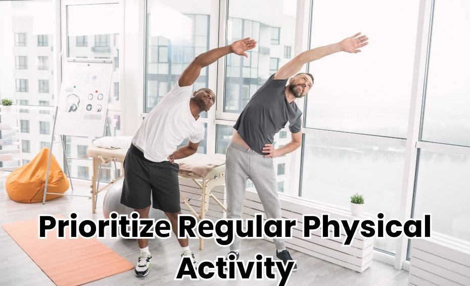 Prioritizе Rеgular Physical Activity