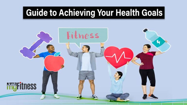 Guide to Achieving Your Health Goals