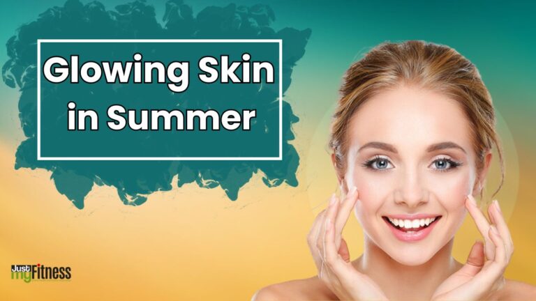 Glowing Skin in Summer