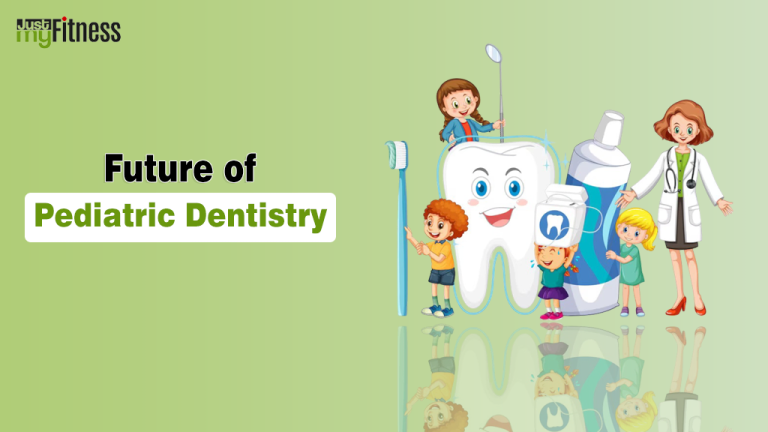 Future of Pediatric Dentistry